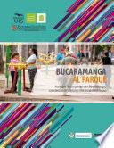 Bucaramanga al parque