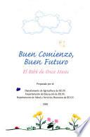 Buen comienzo, buen futuro