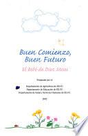 Buen Comienzo, Buen Futuro