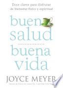 Buena Salud, Buena Vida