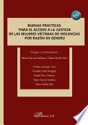 Buenas prácticas para el acceso a la justicia de las mujeres víctimas de violencias por razón de género