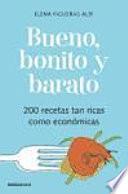 Bueno, bonito y barato