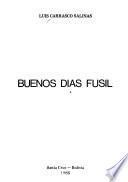 Buenos días fusil