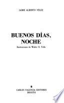 Buenos días, noche