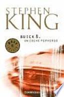 Buick 8, Un Coche Perverso/ From a Buick Eight