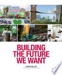 Building the future we want