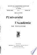 Bulletin de l'Université et de l'Académie de Toulouse