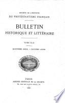 Bulletin de la Société de l'Histoire du Protestantisme Français