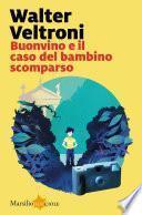 Buonvino e il caso del bambino scomparso