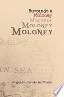 Buscando a Moloney