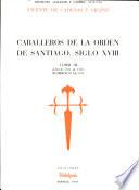 Caballeros de la Orden de Santiago, siglo XVIII