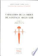Caballeros de la Orden de Santiago, siglo XVIII