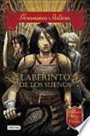 Caballeros del Reino de la Fantasía 1. El laberinto de los sueños