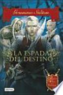 Caballeros del Reino de la Fantasía 2. La espada del destino