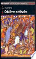 Caballeros medievales