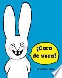 ¡Caca de vaca! (Simón)