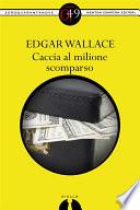 Caccia al milione scomparso