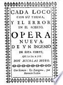 Cada loco con su thema, y el error en el acierto, opera nueva