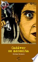 Cadáver se necesita