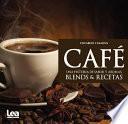 Cafe, Una Historia de Sabor y Aromas