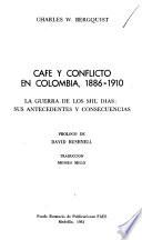 Cafe y conflicto en Colombia, 1886-1910