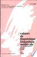 Cahiers de Linguistique Hispanique Médiévale n°23/2000