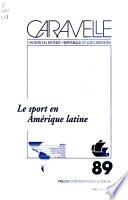 Cahiers du monde hispanique et luso-brésilien (Caravelle).