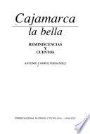 Cajamarca la bella