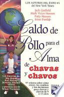 Caldo de pollo para el alma de chavas y chavos