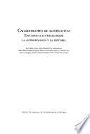 Caleidoscopio de alternativas