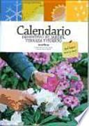 Calendario definitivo de jardín, terraza y huerto