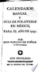 Calendario manual y guia de forasteros en México, para el año de 1797