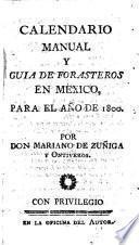Calendario manual y guia de forasteros en México, para el año de 1800