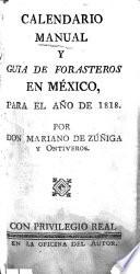 Calendario manual y guia de forasteros en México, para el año de 1818
