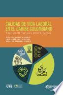 Calidad de vida laboral en el Caribe colombiano