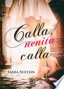 Calla, nenita, calla