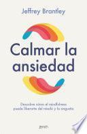 Calmar la ansiedad