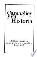 Camagüey y su historia