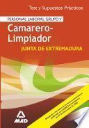 Camarero Limpiador.personal Laboral de la Comunidad Autonoma de Extremadura. Test Y Supuestos Practicos