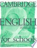 Cambridge English for Schools 2 Workbook