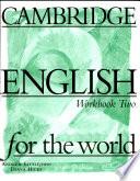 Cambridge English for the World 2 Class Audio Cassette Set (2 Cassettes)