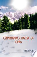 Caminando Hacia la Cima
