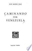 Caminando por Venezuela