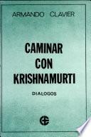 Caminar con Krishnamurti