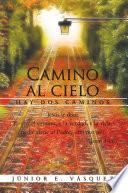 Camino Al Cielo