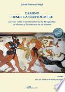Camino desde la servidumbre