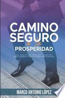 Camino seguro a la prosperidad