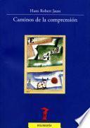 Caminos de la comprensión