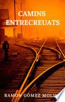 Camins entrecreuats