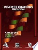 Campeche estado de Campeche. Cuaderno estadístico municipal 1997